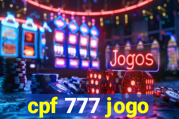 cpf 777 jogo